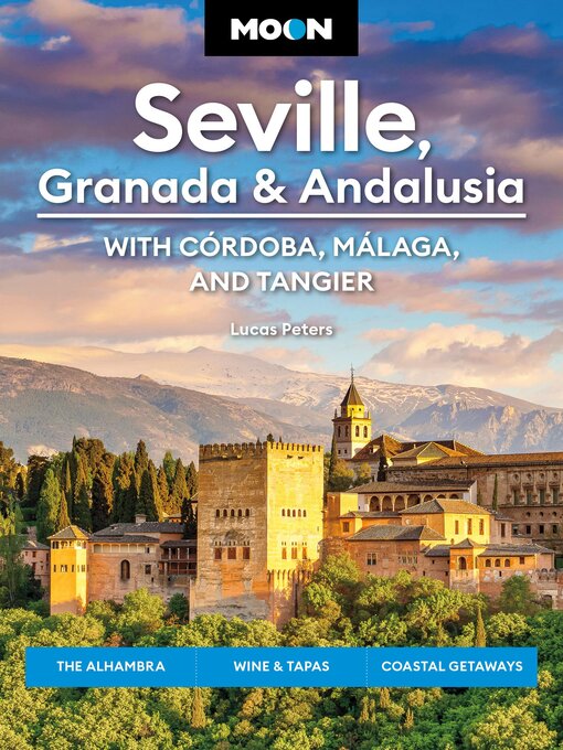 Title details for Moon Seville, Granada & Andalusia by Lucas Peters - Available